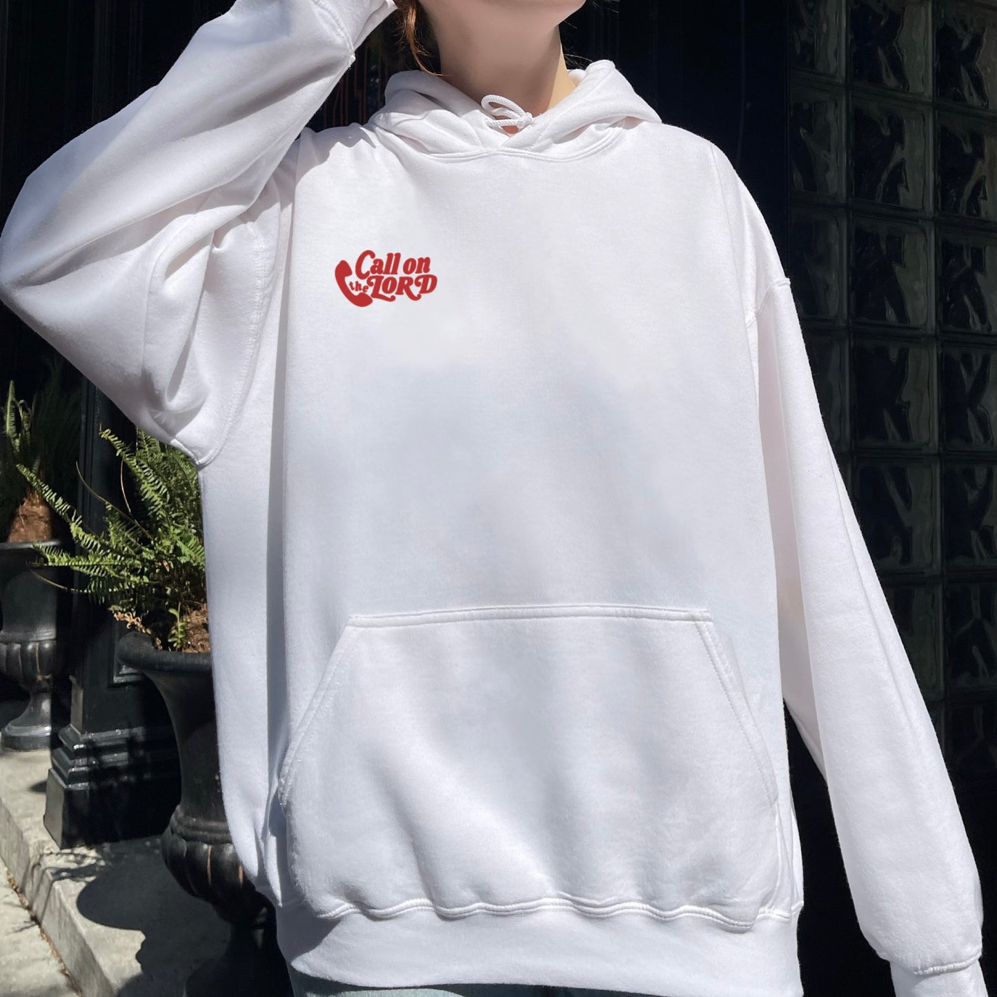 Call on the Lord Hoodie