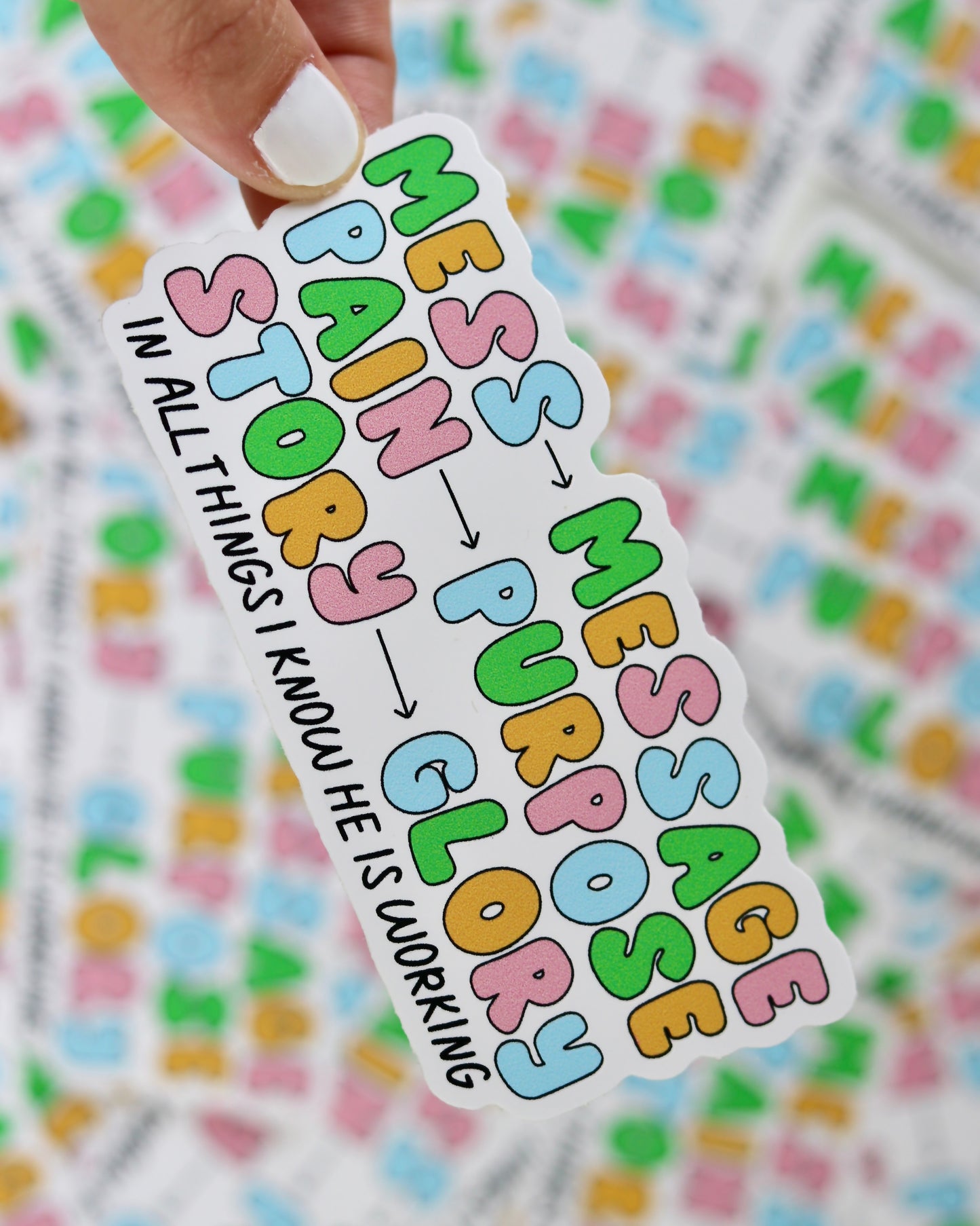 In All Things He's Working Sticker