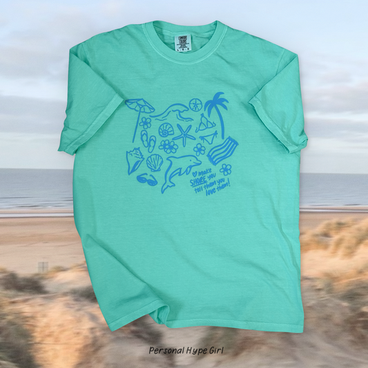 'Tell them you love them' tee (island reef)