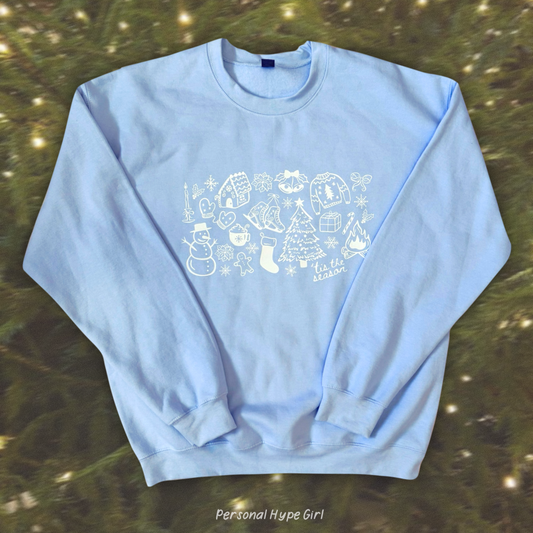 'Tis the Season Crewneck