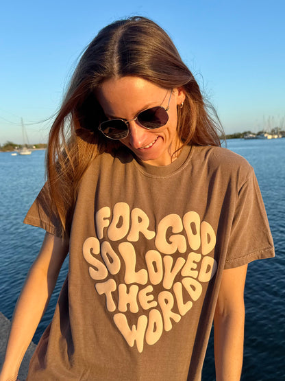 For God so Loved the Word Tee