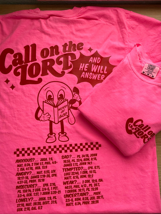 Call on the Lord Pink Tee