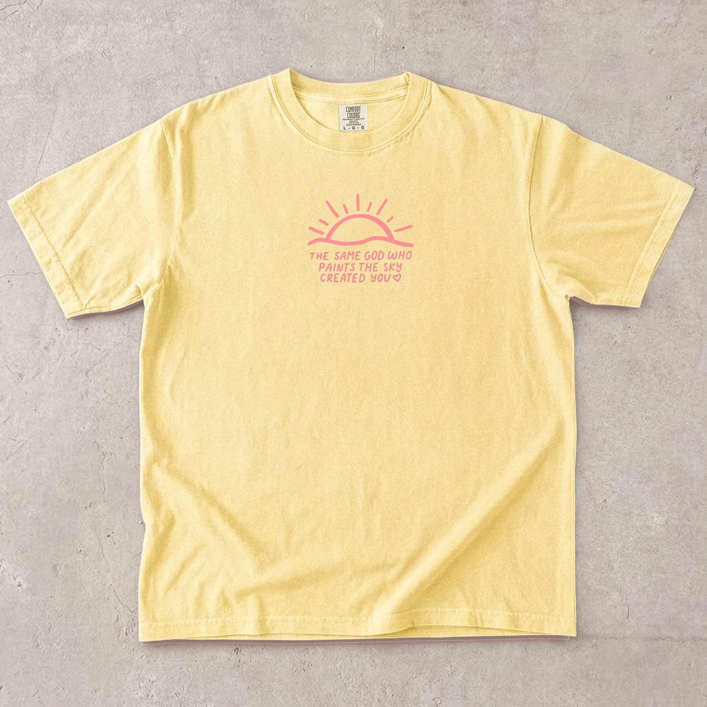 'The same God made you' tee