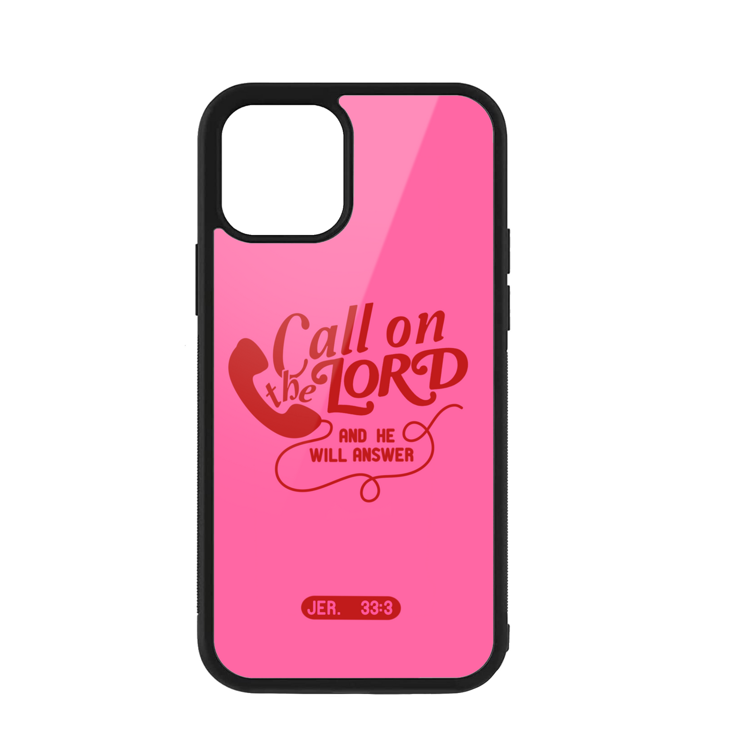 Call on the Lord Phone Case